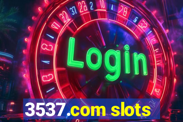3537.com slots